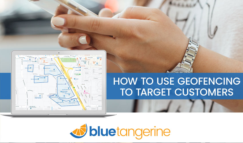 How to Use Geofencing to Target Customers